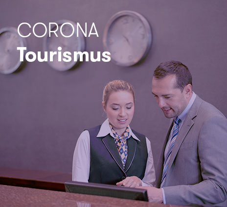 Maßnahmen für Tourismusbetriebe zur Bewältigung der Corona-Krise